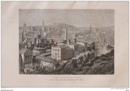 Edimbourg (Edinburgh) - Vue Prise De Calton-Hill -  Page Original 1879 - Documents Historiques