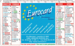 Calendarietto - Eurocard - Arquata Scrivia - Alessandria - Anno 2000 - Tamaño Pequeño : 1991-00