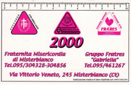 Calendarietto - Fraternita Misericordia - Misterbianco - Anno 2000 - Petit Format : 1991-00