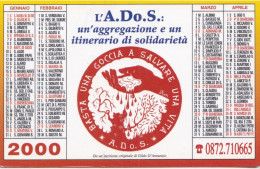 Calendarietto - L'A.DO.S - Associazione Donatori Di Sangue -lanciano - Anno 2000 - Tamaño Pequeño : 1991-00