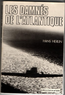 Les Damnés De L' Atlantique , Hans Herlin ( 1983 ) , Militaire , Militaria - Oorlog 1939-45