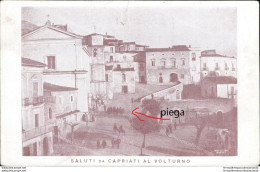 Ao538 Cartolina Saluti Da Capriati Al Volturno 1915 Provincia Di Caserta - Caserta