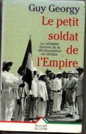 Guy Georgy , Le Petit Soldat De L'empire ( 1992 ) - Geschiedenis