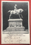 Cartolina - Monumento A Carlo Alberto Inaugurato In Roma Il 14 Marzo 1900 - Otros & Sin Clasificación