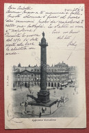 Cartolina - Paris - La Colonne Vendome - 1902 - Unclassified