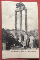 Cartolina - Roma - Foro Romano - Tempio Di Castore E Polluce - 1900 Ca. - Autres & Non Classés