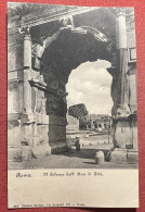 Cartolina - Roma - Il Colosseo Dall'Arco Di Tito - 1900 Ca. - Other & Unclassified