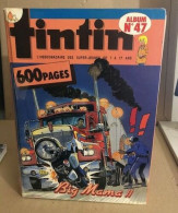 Album Tintin N° 47. - L'hebdomadaire Des Super-jeunes De 7 à 77 Ans - Otros & Sin Clasificación