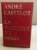 La Duchesse De Berry - Historia