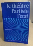 Le Théâtre L'artisste L'etat - Arte