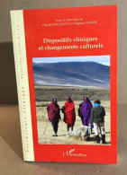 Dispositifs Cliniques Et Changements Culturels - Psicologia/Filosofia