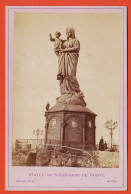 30314 / ⭐ ◉  ♥️ LE PUY 42-Haute Loire Statut NOTRE-DAME De FRANCE 1890s ● Photo HUTINET CDV G.F XIXe Dim 16,5x10,5 - Antiche (ante 1900)