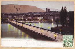 30232 / Phototypie Co 8142 - GENEVE Pont Du MONT-BLANC Efet De Nuit 1905 à RIPAUX Rue Ancien Palais Montargis - Otros & Sin Clasificación