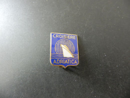 Old Badge France - Croisière Adriatica - Non Classés