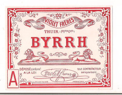 Etiquette BYRRH - Violet Frères à Thuir - Imprimeur Moullot Fils Ainé à Marseille, Paris - - Alcoli E Liquori