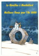 CPM 10.5 X 15 Meilleurs Vœux Pour L'an 2000 Le Réveillon à MONTBELIARD Doubs Bonhomme De Neige Illustrateur Pat Thiebaut - Montbéliard