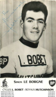 SIMON LE BORGNE  AVEC AUTOGRAPHE DEDICACE - Ciclismo