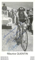 MAURICE QUENTIN  AVEC AUTOGRAPHE DEDICACE ORIGINALE - Cycling