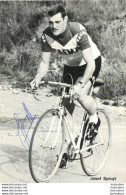 JOSEF SPRUYT  AVEC AUTOGRAPHE DEDICACE ORIGINALE - Ciclismo