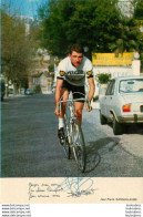 JEAN PIERRE DANGUILLAUME  AVEC AUTOGRAPHE DEDICACE ORIGINALE - Ciclismo