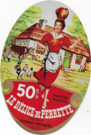 ETIQUETTE  DE  FROMAGE  NEUVE   LE DELICE DE PERRETTE  LA FLAMENGRIE AISNE - Fromage