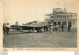 AVION POSTAL DE LA LIGNE PARIS TOULOUSE AERO-GARE DE BOURGES  - 1919-1938