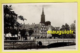 67 BAS RHIN / STRASBOURG / LE PONT SAINT-NICOLAS & LA CATHÉDRALE - Straatsburg