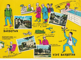 CE21 -(32) " VIVE BARBOTAN " -  CARTE  MULTIVUES  COULEURS  HUMORISTIQUE -   2 SCANS - Barbotan