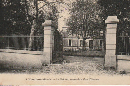 CE 25 -(33) BLASIMON  -  LE CHATEAU , ENTREE DE LA COUR D ' HONNEUR  -  2 SCANS - Other & Unclassified