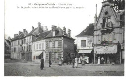 Carte De Juste Après La Guerre De 14-18, 1920 ? , Place Du Paon - Crepy En Valois
