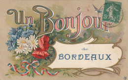 CE 27 -(33) " UN BONJOUR DE BORDEAUX " -  BOUQUET DE FLEURS  - NOEUD TRICOLORE - CARTE COLORISEE  ET  DOREE   -  2 SCANS - Bordeaux