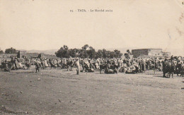 CE10 - TAZA  ( MAROC ) - LE  MARCHE ARABE - ANIMATION  -  2 SCANS - Andere & Zonder Classificatie