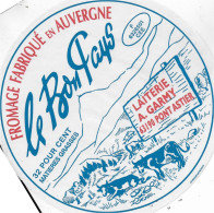 ETIQUETTE  DE  FROMAGE  NEUVE  LE BON PAYS LAITERIE   A. GARMY PONT ASTIER 32 % - Kaas