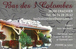 *Carte Visite Bar Restaurant - Des Trois Colombes à Crachier (38) - Cartoncini Da Visita