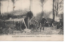 Elincourt  Aine Margueritte  Soldats Dans Leurs Campement - Autres & Non Classés