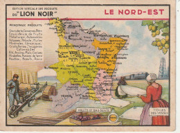 ALnw 1- LE NORD EST - CARTE PUBLICITAIRE  " LION NOIR " - GEOGRAPHIE ET SPECIALITES DE LA REGION - Géographie