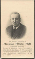 DP. OORLOG 40-45 FELICIEN PIOT - FRONQUET ° MARCHE-LES-DAMES 1896 - + CAMP DE WEIMAR BUCHENWALD (ALLEMAGNE) 1944 - Godsdienst & Esoterisme