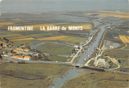 85-FROMENTINE LA BARRE DE MONTS-N°547-C/0371 - Other & Unclassified