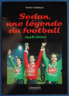F68 Carte Postale SEDAN , Une Légende Du Football 1948 2000 - Sedan