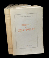 [NORMANDIE MANCHE AVRANCHES] De La MORANDIERE (Charles) - Histoire De Granville. - Normandie