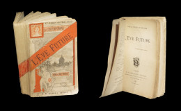 [SCIENCE-FICTION EROTISME] VILLIERS De L'ISLE ADAM - L'Eve Future. EO ; Rare. - 1801-1900