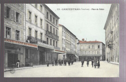 Carpentras, Place Du Palais (A17p32) - Carpentras