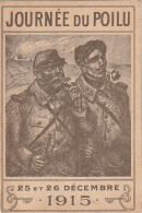 BE6 - " LA JOURNEE DU POILU " , 25 ET 26 DECEMBRE 1915 - SERIE N° 70708 - ILLUSTRATION - 2 SCANS - Oorlog 1914-18