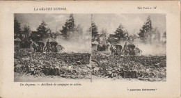 BE6 - EN ARGONNE - ARTILLERIE DE CAMPAGNE EN ACTION - CARTE STEREO - 2 SCANS - Guerra 1914-18