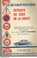 PG / SUPERBE LIVRET AUTO ECOLE Ancien  EXTRAIT CODE DE LA ROUTE  CONDUITE VOITURE PERMIS FIAT RENAULT MOTOBECANE - Auto