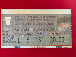 Football Ticket Billet Jegy Biglietto Eintrittskarte Arsenal FC - Charlton Athletic 26/08/2000 - Tickets D'entrée