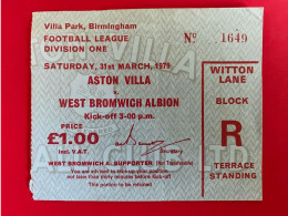 Football Ticket Billet Jegy Biglietto Eintrittskarte Aston Villa - W.B.A. 31/03/1979 - Toegangskaarten