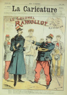 La Caricature 1884 N°227 Colonel Ramollot En Révision Chasse Aux Loups Jacot Caran D'Ache - Magazines - Before 1900