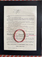 Madame Veuve Joseph Duhem Nee Sadoine Antoinette *1822 Ath +1910 Ixelles Souheur Francart Lemaire Hendrix - Obituary Notices