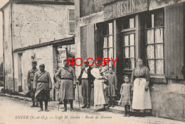 95 ENFER. Poilus Devant Le Café Geslin Route De Meulan 1917 (carte Devenue Très Rare)... - Sonstige & Ohne Zuordnung